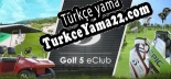 Türkçe yama için Golf 5 eClub