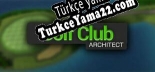 Türkçe yama Golf Club Architect