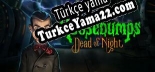 Goosebumps Dead of Night Türkçe yama Yaması + Metin