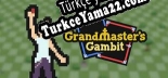 Oyun için Türkçe yama Grandmasters Gambit