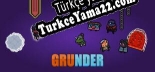 Türkçe yama için GRUNDER