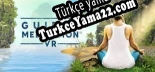 Guided Meditation VR Türkçe yama