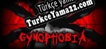 Oyun için Türkçe yama Gynophobia