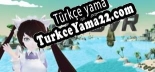 Türkçe yama için 家园VR