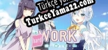 Hard Work Türkçe yama