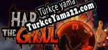 HARK THE GHOUL Türkçe yama Yaması + Metin