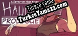 Hauma A Detective Noir Story Prologue Türkçe yama Yaması + Metin