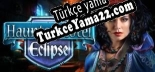 Haunted Hotel Eclipse Collectors Edition Türkçe seslendirme + altyazı