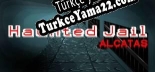 Haunted Jail Alcatas Türkçe yama