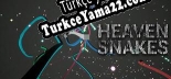 Heaven Snakes [Beta] Türkçe yama Yaması + Metin