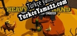 Oyun için Türkçe yama Heavy is the Hand that Holds the Six-Shooter
