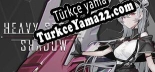 Türkçe yama için Heavy Storm Shadow