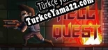 Hell Quest Türkçe yama Yaması + Metin