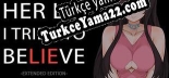 Her Lie I Tried To Believe Extended Edition Türkçe yama