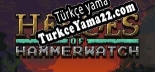 Heroes of Hammerwatch Türkçe seslendirme + altyazı