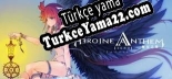 Heroine Anthem Zero -Sacrifice- Türkçe seslendirme + altyazı