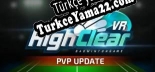 High clear VR Türkçe yama