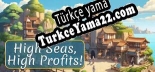 High Seas, High Profits Türkçe seslendirme + altyazı