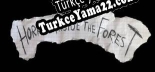 Türkçe yama Horror inside the forest