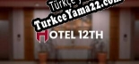 Türkçe yama Hotel 12th
