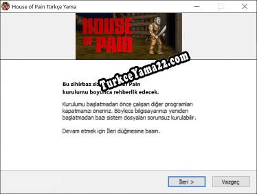House of Pain oyunun tam çevirisi