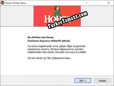 House oyunun tam çevirisi