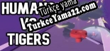 Oyun için Türkçe yama Humans vs Tigers
