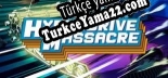 Hyperdrive Massacre Türkçe yama