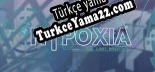 Hypoxia One Last Breath Türkçe yama Yaması + Metin