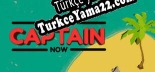 I Am the Captain Now Türkçe yama Yaması + Metin