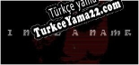 I NEED A NAME Türkçe yama