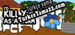 Türkçe yama Id KILL YOU as a Worm