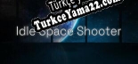 Idle Space Shooter Türkçe yama