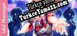 Oyun için Türkçe yama Idol Manager