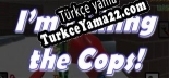 Im Calling The Cops Türkçe seslendirme + altyazı