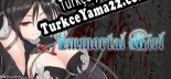 Oyun için Türkçe yama Immortal Girl