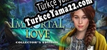 Türkçe yama için Immortal Love Polar Lights Collectors Edition