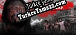 Infected Chronicles Surviving the Zombie Apocalypse Türkçe yama
