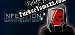 Infection Humanitys Last Gasp Türkçe yama