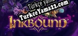 Türkçe yama için Inkbound