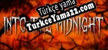 Into the Midnight Türkçe yama Yaması + Metin