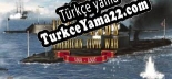 Ironclads American Civil War Türkçe yama Yaması + Metin