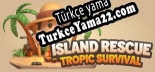 Island Rescue Tropic Survival Türkçe seslendirme + altyazı