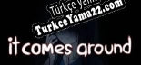 It Comes Around A Kinetic Novel Türkçe seslendirme + altyazı