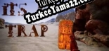 Oyun için Türkçe yama Its a Trap