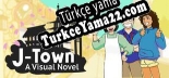 Türkçe yama için J-Town A Visual Novel
