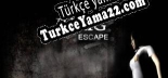 Türkçe yama için Jurig Escape