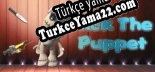 Kick The Puppet Türkçe yama Yaması + Metin