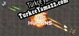 Oyun için Türkçe yama Kill The Humans