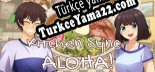 Kitchen Sync Aloha Türkçe yama Yaması + Metin